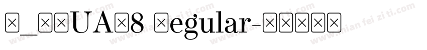 H_SQUAR8 Regular字体转换